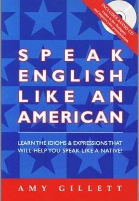 غلاف كتاب Speak English like an American لتعلم الـ idioms